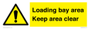 loading-bay-area-keep-area-clear-sign~